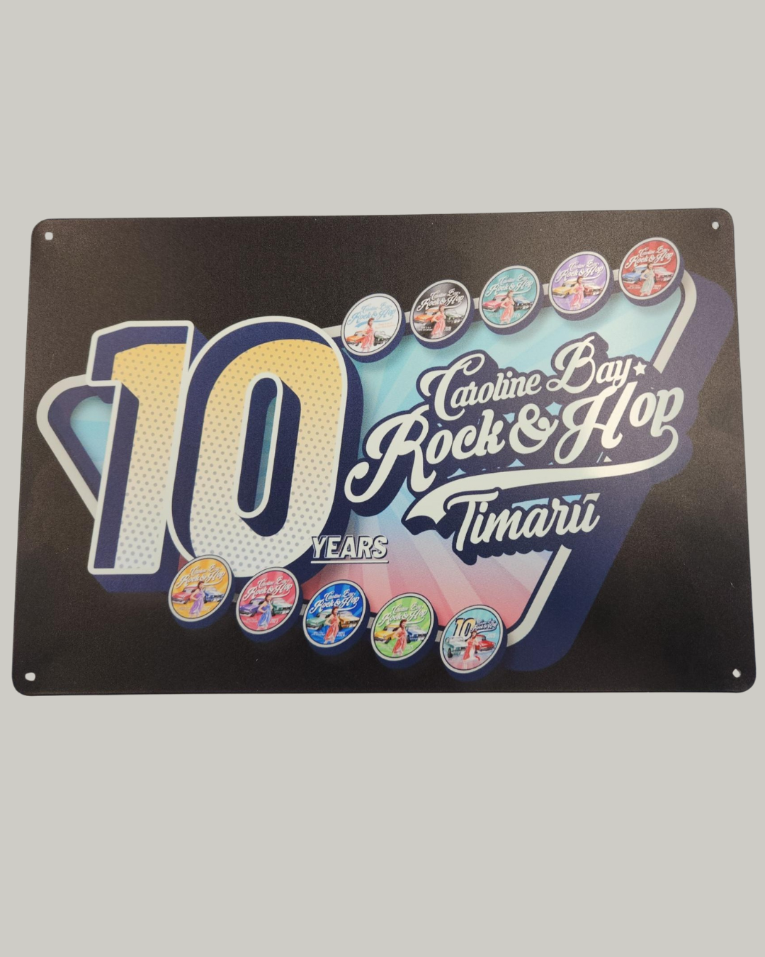 10 years of Caroline Bay Rock and Hop tin sign